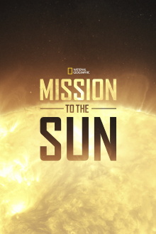 Mission to the Sun Trailer