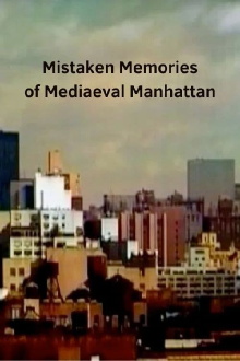 Mistaken Memories of Mediaeval Manhattan Trailer