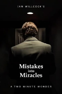 Mistakes Into Miracles Trailer