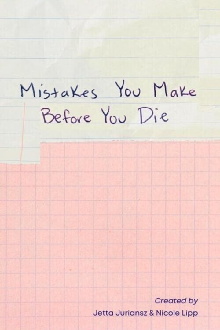 Mistakes You Make Before You Die Trailer