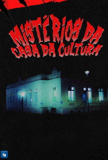 Mistérios da Casa da Cultura Trailer