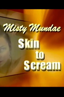 Misty Mundae: From Skin to Scream Trailer