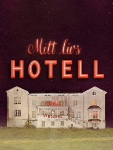 Mitt livs hotell Trailer