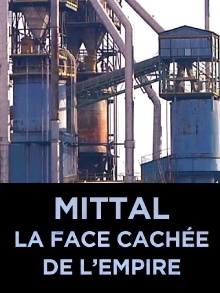 Mittal, la face cachée de l'empire Trailer