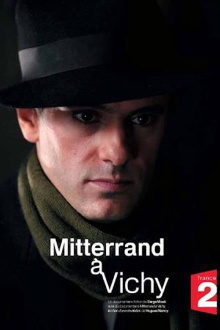 Mitterrand à Vichy Trailer