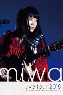miwa acoustic live tour 2018 "acoguissimo 47 Todofuken ~ Kan ~" Trailer