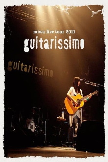 miwa live tour 2011 "guitarissimo" Trailer