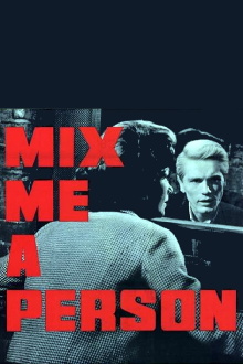 Mix Me a Person Trailer