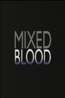 Mixed Blood Trailer
