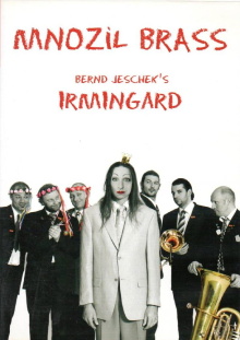 Mnozil Brass - Irmingard Trailer