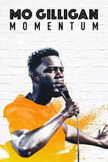 Mo Gilligan: Momentum Trailer