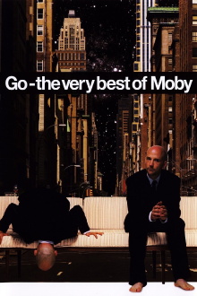 Moby: Go - The Very Best Of Moby Trailer