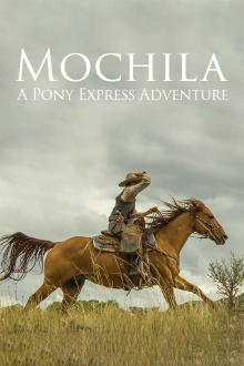 Mochila: A Pony Express Adventure Trailer