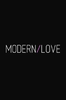 Modern/Love Trailer