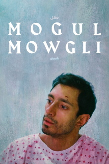 Mogul Mowgli Trailer