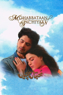 Mohabbataan Sachiyaan Trailer
