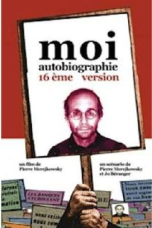 Moi autobiographie, 16ème version Trailer