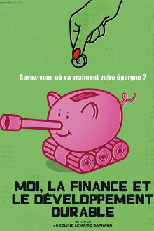 Moi, la finance et le développement durable Trailer