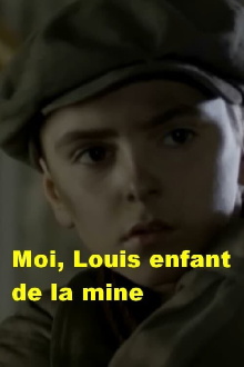 Moi, Louis enfant de la mine - Courrières 1906 Trailer