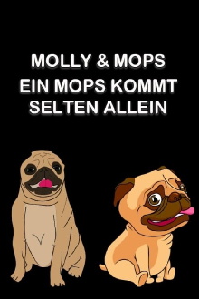 Molly & Mops - Ein Mops kommt selten allein Trailer