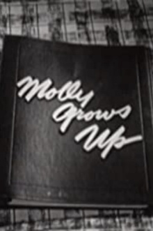 Molly Grows Up Trailer