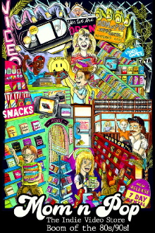 Mom n' Pop: The Indie Video Store Boom of the 80s/90s Trailer
