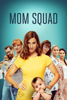 Mom Squad Trailer