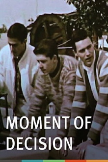 Moment of Decision Trailer