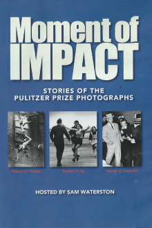 Moment of Impact: Stories of the Pulitzer Prize Photographs Trailer