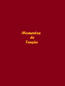 Momentos de Tensão Trailer