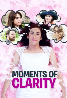 Moments of Clarity Trailer