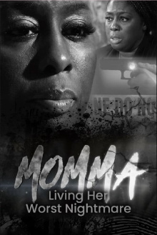 Momma: Living Her Worst Nightmare Trailer