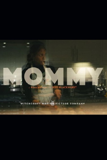 Mommy Trailer