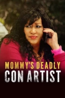 Mommy's Deadly Con Artist Trailer