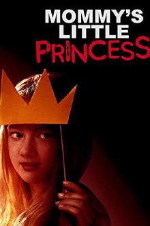 Mommy's Little Princess Trailer