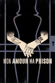 Mon amour, ma prison Trailer
