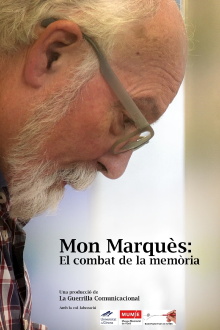 Mon Marquès: el combat de la memòria Trailer