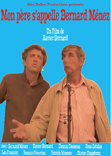 Mon père s'appelle Bernard Menez Trailer