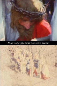 Mon sang pécheur ruisselle ardent Trailer
