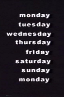 monday tuesday wednesday thursday friday saturday sunday monday Trailer
