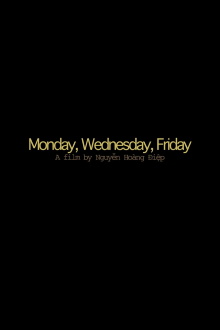 Monday, Wednesday, Friday Trailer