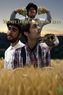 Money Doesn't Grow on Trees Trailer