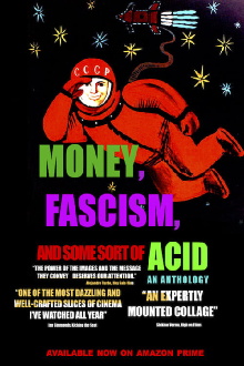 Money, Fascism, and Some Sort of Acid Trailer