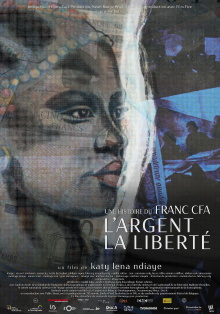 Money, Freedom, a Story of CFA Franc Trailer