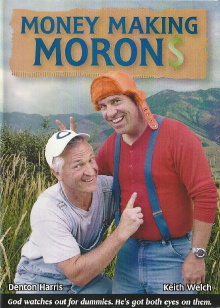 Money Making Morons Trailer