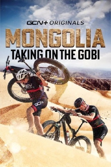 Mongolia: Taking On The Gobi Trailer