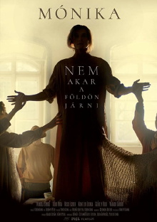 Mónika nem akar a földön járni Trailer