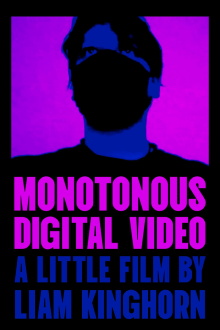 Monotonous Digital Video Trailer