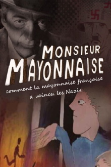Monsieur Mayonnaise Trailer