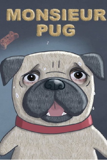 Monsieur Pug Trailer